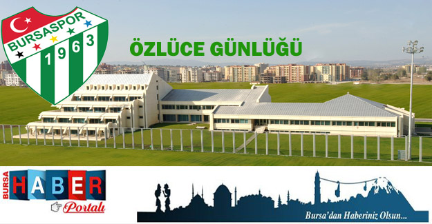 Bursaspor Özlüce Günlüğü: 14 Kasım 2016