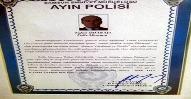 Katili yakaladı, ayın polisi seçildi