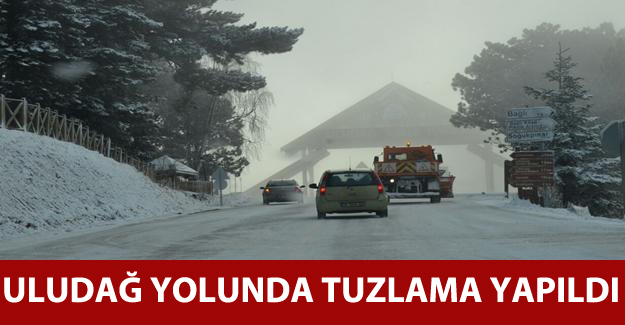 Uludağ -12 Oldu, Ekipler Yolları Tuzladı