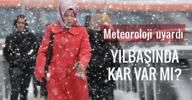 Yılbaşında Bursa'da Hava Nasıl Olacak