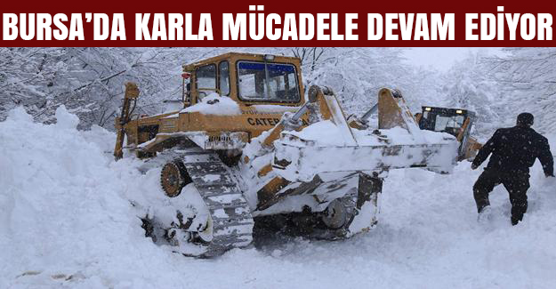 Bursa'da Karla Mücadele Devam Ediyor