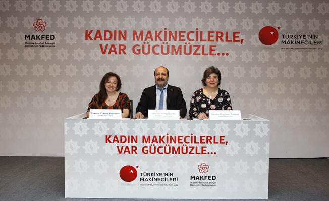 Türkiye'nin Makinecileri 'Kadın Makinecilerle, Var Gücümüzle' projesini tanıttı