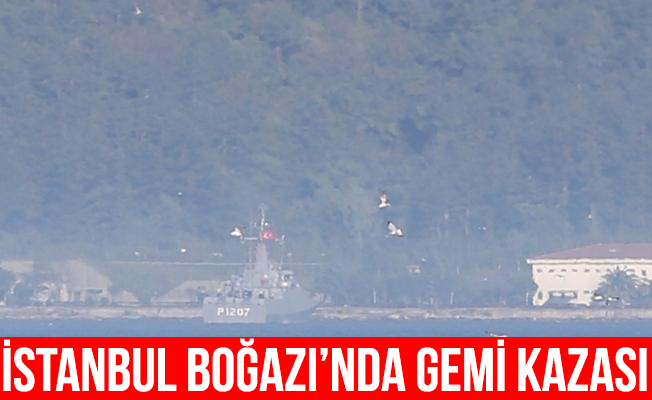 İstanbul boğazı'nda gemi kazası