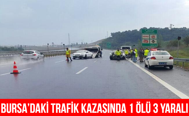 Bursa'daki Trafik Kazasında 1 Kişi Öldü, 3 Yaralı