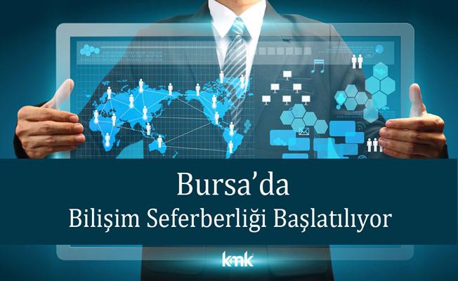 Bursa İlimizde Bilişim Seferberliği Başlatılıyor