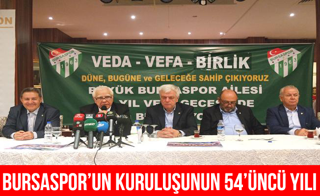 Bursaspor'un kuruluşunun 54. yılı