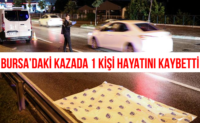 Bursa Nilüfer'de Trafik Kazası: 1 Ölü, 1 Yaralı