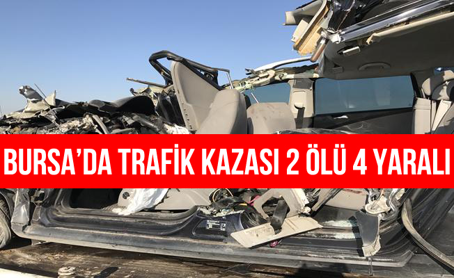 Bursa'da otomobil tıra çarptı: 2 ölü, 4 yaralı