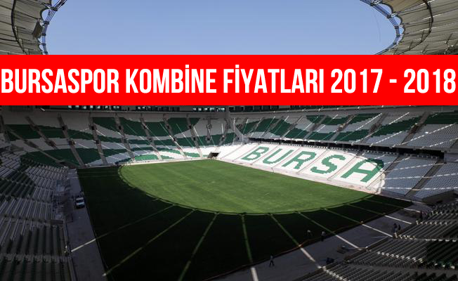 Bursaspor'da Kombine Bilet Fiyatları Belli Oldu