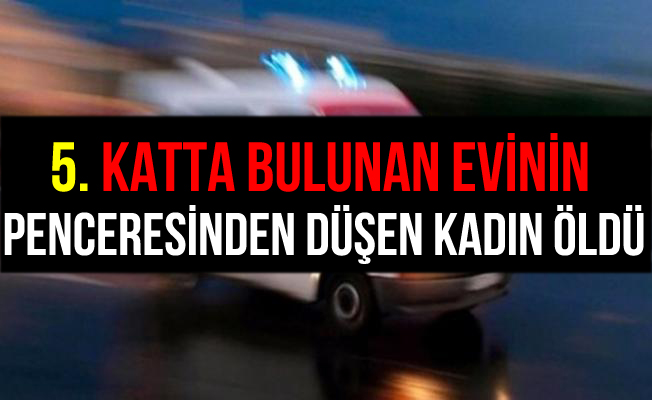 Tekirdağ Malkara'da 5. Kattan Düşen Kadın Hayatını Kaybetti!