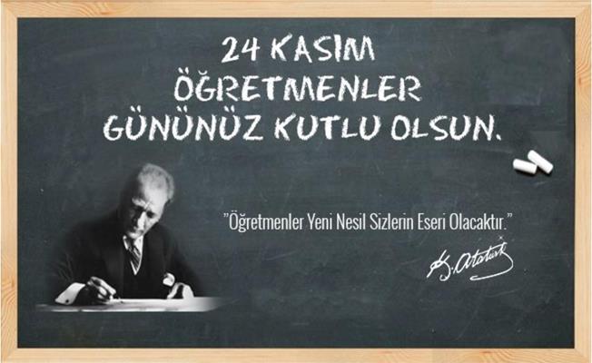 24 Kasım Öğretmenler Günü Kutlu Olsun