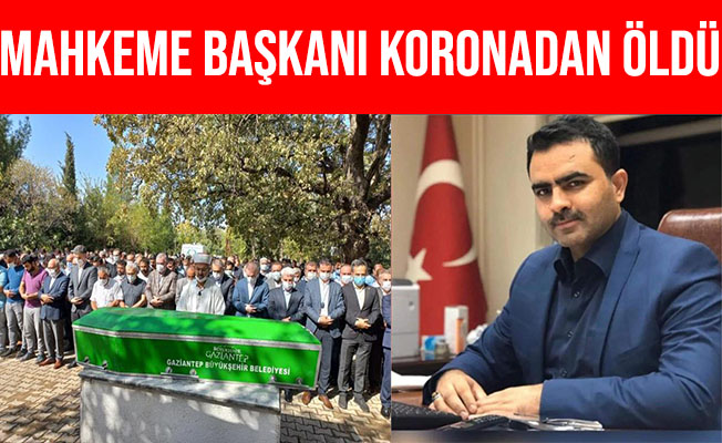 Adıyaman'da Mahkeme Başkanı Koronadan Öldü