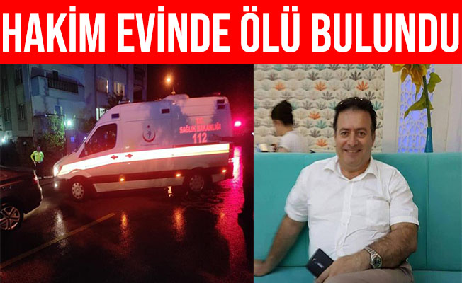 Aydın Efeler'de 53 Yaşındaki Hakim Evinde Ölü Bulundu