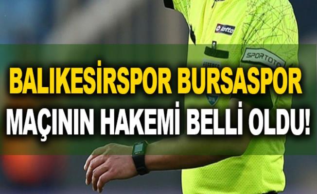 Balıkesirspor Bursaspor Maçının Hakemi Belli Oldu