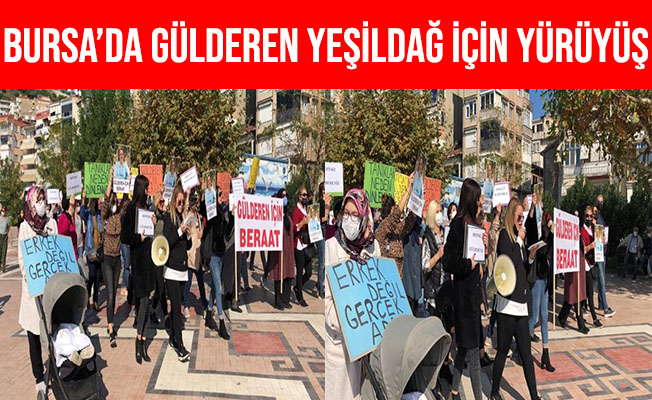 Bursa Gemlik'te Gülderen Yeşildağ İçin Yürüyüş Düzenlendi