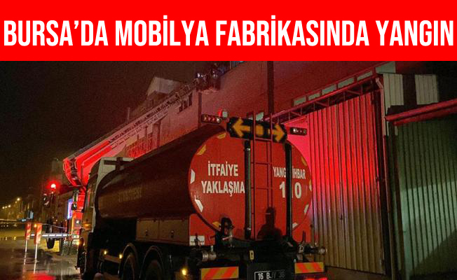 Bursa İnegöl'de Mobilya Fabrikasında Yangın Çıktı