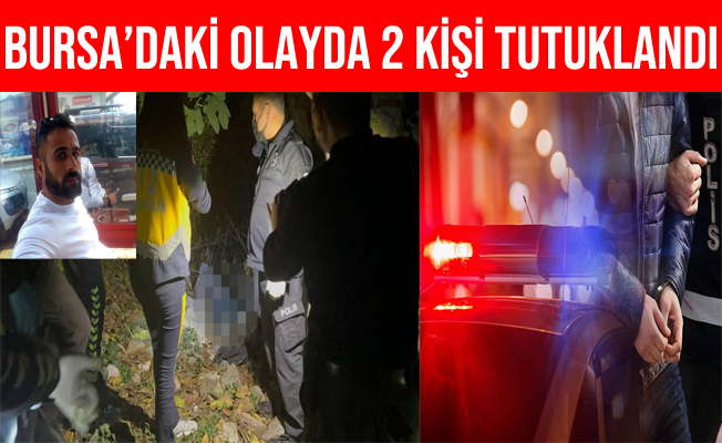 Bursa İznik'te Ölü Bulunan Faruk Kartalmış Olayında 2 Kişi Tutuklandı