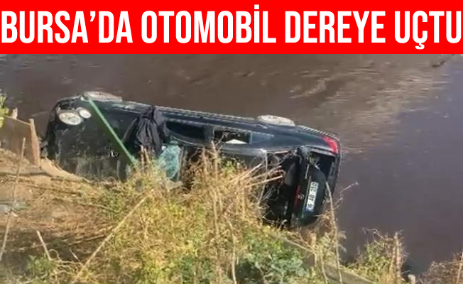 Bursa Osmangazi'de Otomobil Dereye Uçtu