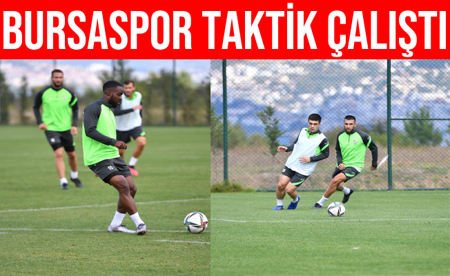 Bursaspor Kocaeli Kampında Taktik Çalıştı