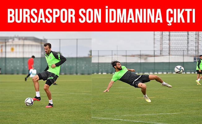 Bursaspor Kocaeli Kampındaki Son İdmanda Taktik Çalıştı