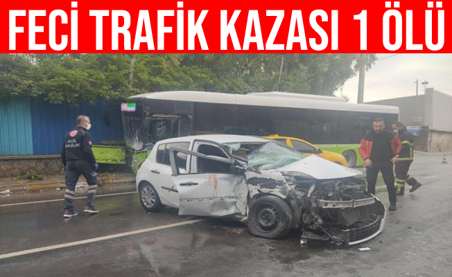 Kocaeli Darıca'da Belediye Otobüsü İle Otomobil Çarpıştı: 1 Ölü