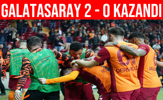 Spor Toto Süper Lig: Galatasaray: 2 - Gaziantep FK: 0