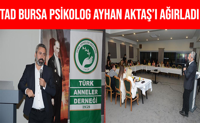 Türk Anneler Derneği (TAD) Bursa Şubesi: O Dizileri İzlemeyin!