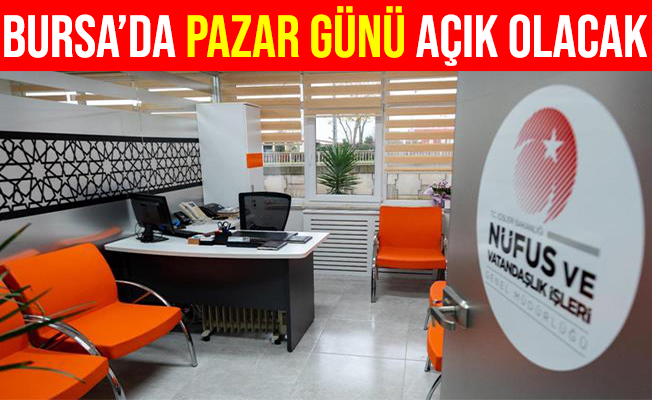 Bursa'da Nilüfer Nüfus Müdürlüğü ALES Sınavı İçin Pazar Günüde Açık Olacak