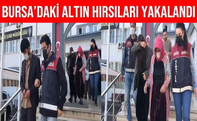 Bursa'daki Altın Hırsızlarını Otobüs Kamerası Ele Verdi