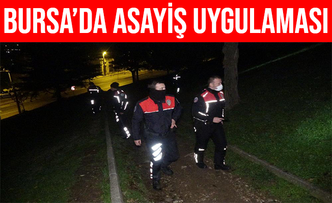 Bursa’da yunus polislerinden ’Şok’ uygulama