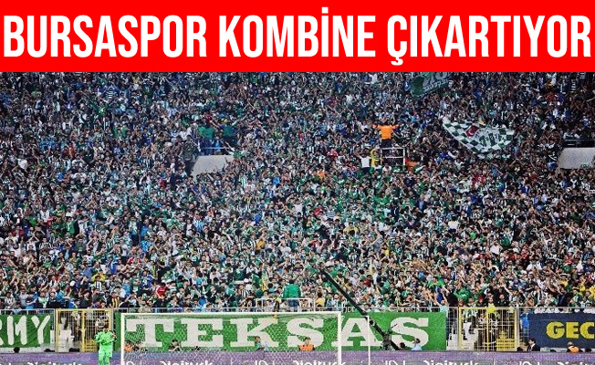 Bursaspor Kulübü Kombine Çıkartma Kararı Aldı