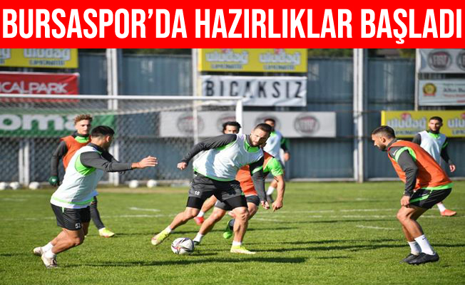 Bursasporda Gençlerbirliği maçı hazırlıkları başladı