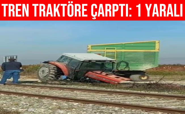 Denizli’de Tren Traktöre Çarptı: Traktör Sürücüsü Yaralandı