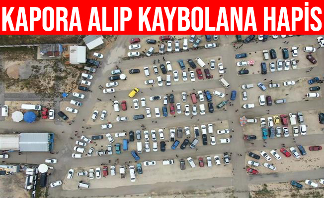 Kaparo alıp sırra kadem basanlara hapis cezası