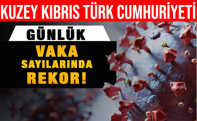 KKTC'de günlük vaka sayısında yeni rekor