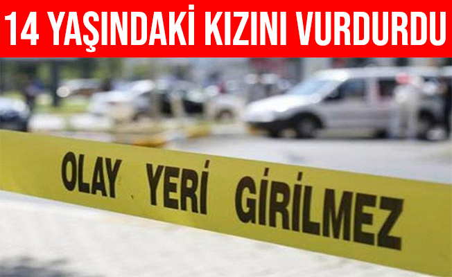 Konya'da Öz Babası Azmettirdi, 14 Yaşındaki Kızını Vurdurdu