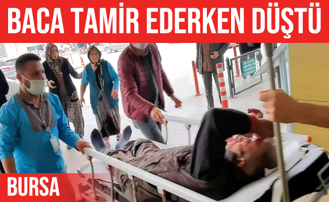Bursa'da çatıdan düşen adam ağır yaralandı
