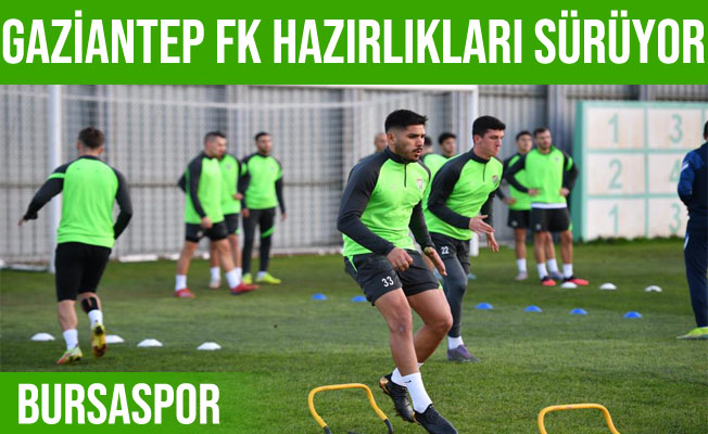Bursaspor, Gaziantep FK maçı için taktik çalıştı
