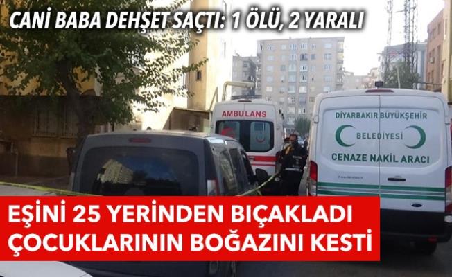 Eşini bıçakladı, çocuklarının boğazını kesti