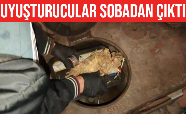 Kuzine sobanın içinden uyuşturucu çıktı