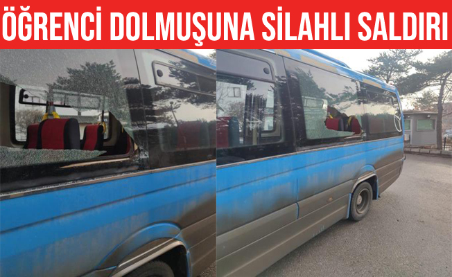 Bolu'da 13 öğrencinin bulunduğu dolmuşa silahlı saldırı