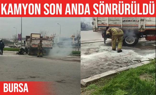 Bursa'da alev alan kamyon son anda söndürüldü
