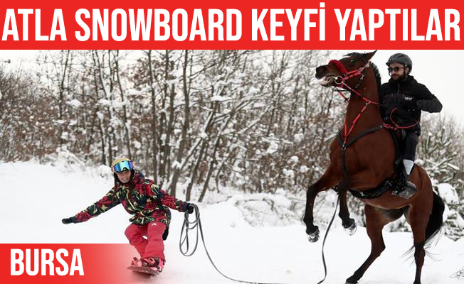 Bursa'da atla dolu dizgin snowboard keyfi