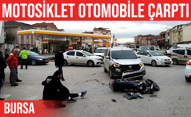 Bursa'da feci kaza: Motosiklet otomobile çarptı