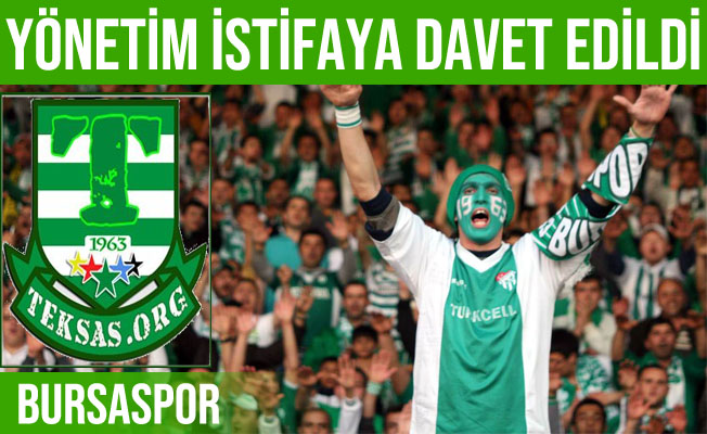 Bursaspor taraftarı yönetimi istifaya davet etti