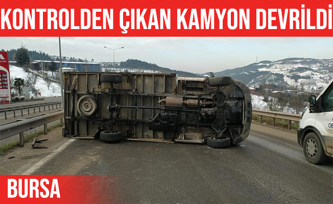 Dürdane Rampasında Kontrolden Çıkan Kamyon Devrildi