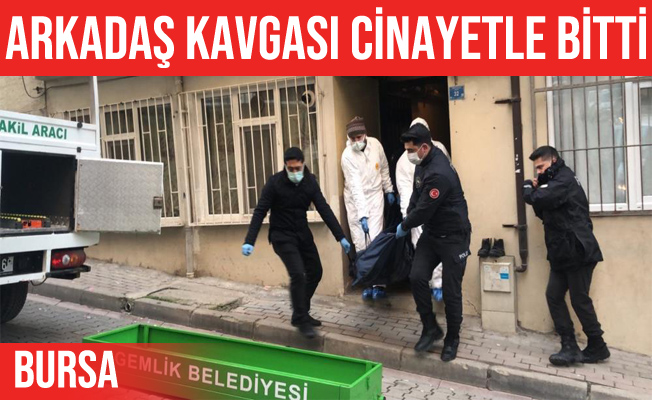 Gemlik'te arkadaş kavgası cinayetle bitti