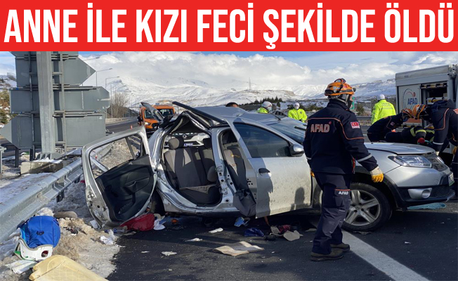 Niğde'de Tır otomobile çarptı: Anne ile kızı öldü