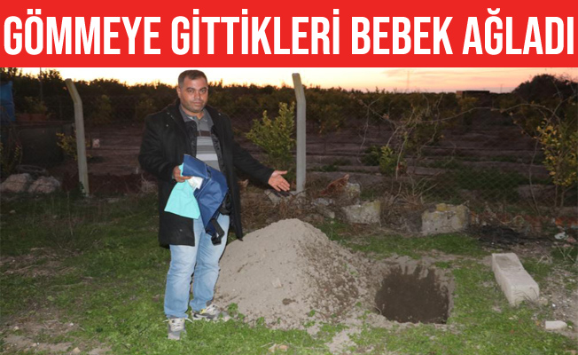 Ölü sanıp gömmeye gittikleri bebek ağladı