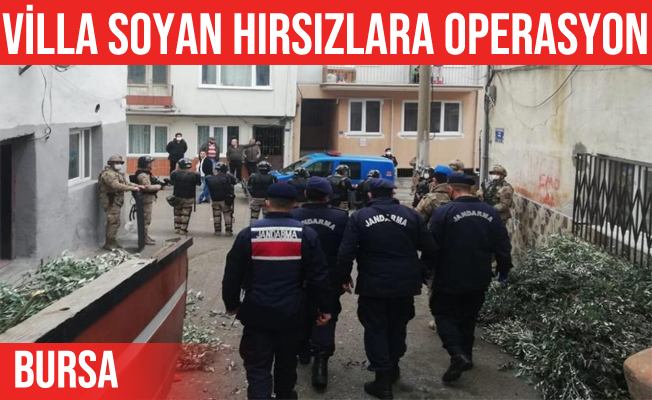 Gemlik'te yazlık villaları soyan hırsızlar yakalandı